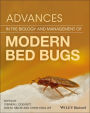 Advances in the Biology and Management of Modern Bed Bugs