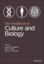 The Handbook of Culture and Biology / Edition 1