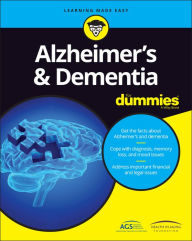 Title: Alzheimer's & Dementia For Dummies, Author: American Geriatrics Society (AGS)