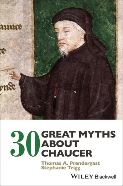 30 Great Myths about Chaucer