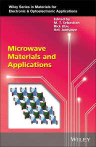 Title: Microwave Materials and Applications, Author: Mailadil T. Sebastian