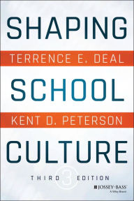 Title: Shaping School Culture, Author: Terrence E. Deal