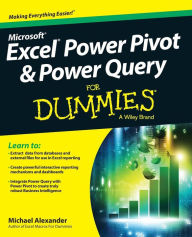 Title: Excel Power Pivot and Power Query For Dummies, Author: Michael Alexander
