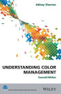 Understanding Color Management / Edition 2