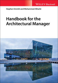 Title: Handbook for the Architectural Manager / Edition 1, Author: Stephen Emmitt