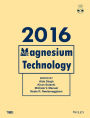 Magnesium Technology 2016 / Edition 1