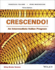 Title: Crescendo!: An Intermediate Italian Program / Edition 3, Author: Francesca Italiano