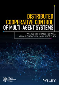 Title: Distributed Cooperative Control of Multi-agent Systems / Edition 1, Author: Wenwu Yu