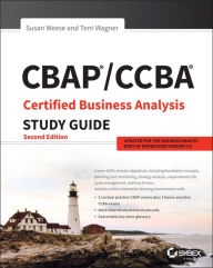 Title: CBAP / CCBA Certified Business Analysis Study Guide, Author: Susan Weese
