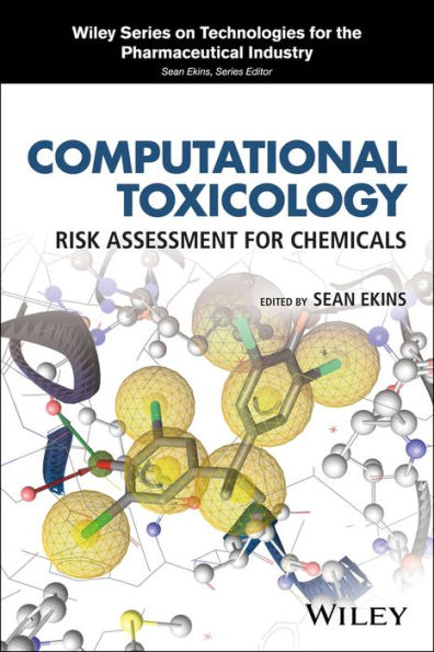 Computational Toxicology: Risk Assessment for Chemicals