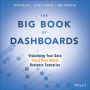 The Big Book of Dashboards: Visualizing Your Data Using Real-World Business Scenarios