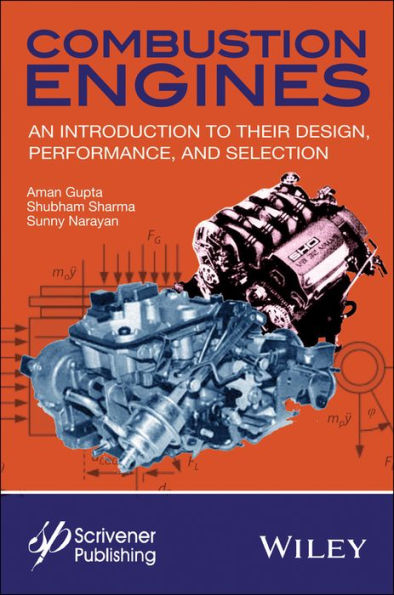 Combustion Engines: An Introduction to Their Design, Performance, and Selection
