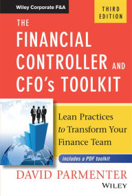 Title: The Financial Controller and CFO's Toolkit: Lean Practices to Transform Your Finance Team, Author: David Parmenter