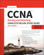 CCNA Routing and Switching Complete Deluxe Study Guide: Exam 100-105, Exam 200-105, Exam 200-125 / Edition 2