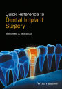 Quick Reference to Dental Implant Surgery / Edition 1