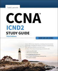 Title: CCNA ICND2 Study Guide: Exam 200-105, Author: Todd Lammle