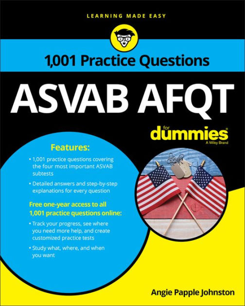 ASVAB AFQT 1,001 Practice Questions For Dummies by Angie Papple