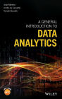 A General Introduction to Data Analytics / Edition 1