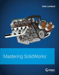 Title: Mastering SolidWorks, Author: Matt Lombard