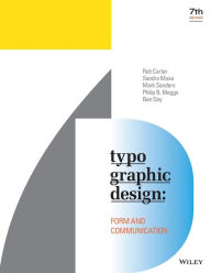 Title: Typographic Design: Form and Communication / Edition 7, Author: Rob Carter
