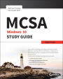 MCSA Windows 10 Study Guide: Exam 70-698 / Edition 1