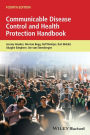 Communicable Disease Control and Health Protection Handbook / Edition 4