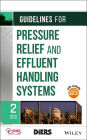 Guidelines for Pressure Relief and Effluent Handling Systems