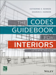 Title: The Codes Guidebook for Interiors / Edition 7, Author: Katherine E. Kennon