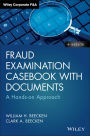 Fraud Examination Casebook with Documents: A Hands-on Approach
