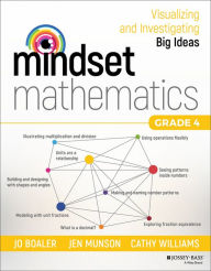 Title: Mindset Mathematics: Visualizing and Investigating Big Ideas, Grade 4, Author: Jo Boaler