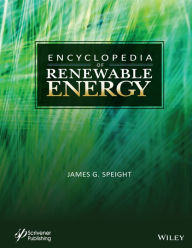 Title: Encyclopedia of Renewable Energy, Author: James G. Speight