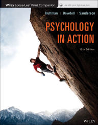 Title: Psychology in Action / Edition 12, Author: Karen R. Huffman