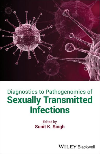 Diagnostics to Pathogenomics of Sexually Transmitted Infections