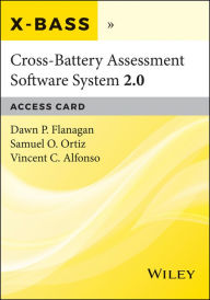 Title: Cross-Battery Assessment Software System 2.0 (X-BASS 2.0) Access Card / Edition 1, Author: Dawn P. Flanagan