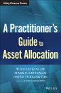 A Practitioner's Guide to Asset Allocation
