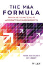 The M&A Formula: Proven tactics and tools to accelerate your business growth