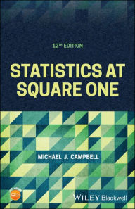 Title: Statistics at Square One, Author: Michael J. Campbell