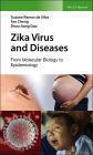 Zika Virus and Diseases: From Molecular Biology to Epidemiology / Edition 1