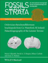Title: Ordovician rhynchonelliformean brachiopods from Co. Waterford, SE Ireland: Palaeobiogeography of the Leinster Terrane, Author: Maria Liljeroth