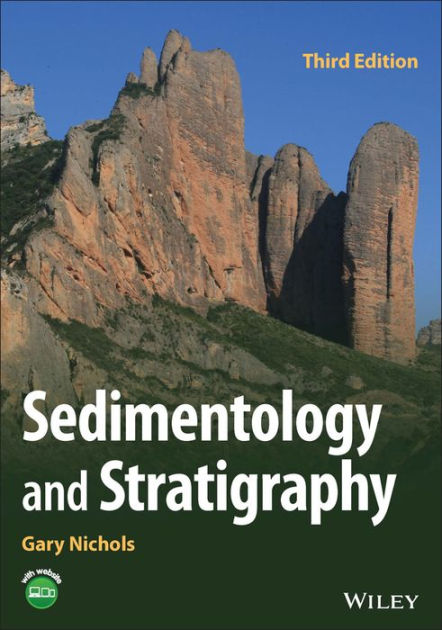 Sedimentology And Stratigraphy / Edition 3 By Gary Nichols ...