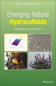 Title: Emerging Natural Hydrocolloids: Rheology and Functions / Edition 1, Author: Seyed M.A. Razavi