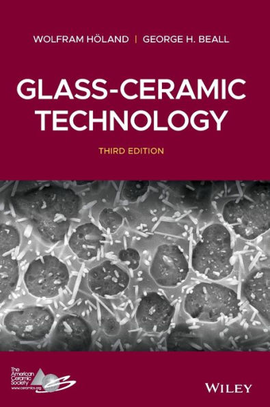 Glass-Ceramic Technology / Edition 3