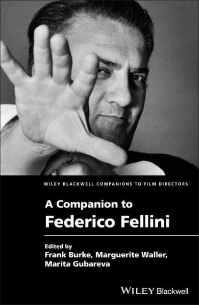 A Companion to Federico Fellini / Edition 1