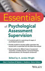 Essentials of Psychological Assessment Supervision / Edition 1