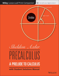 Title: Precalculus: A Prelude to Calculus / Edition 3, Author: Sheldon Axler