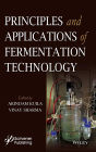 Principles and Applications of Fermentation Technology