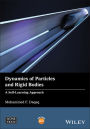 Dynamics of Particles and Rigid Bodies: A Self-Learning Approach