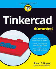 Title: Tinkercad For Dummies, Author: Shaun C. Bryant