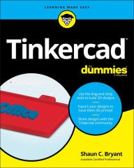 Title: Tinkercad For Dummies, Author: Shaun C. Bryant