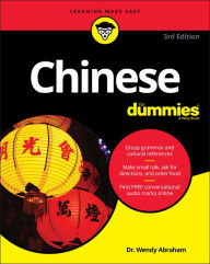 Title: Chinese For Dummies, Author: Wendy Abraham